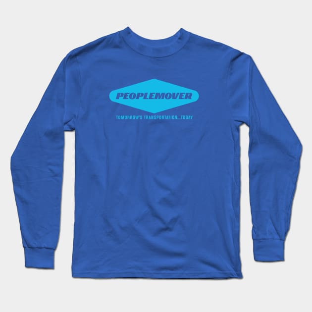Peoplemover, Tomorrow's Transportation...Today Long Sleeve T-Shirt by BurningSettlersCabin